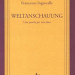 weltanschauung-ingravalle