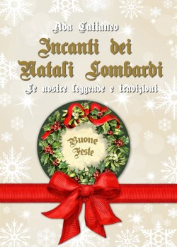 incanti-dei-natali-lombardi