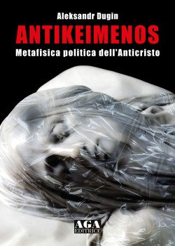 aleksandr-dugin-antikeimenos-aga-editrice-web-15x21