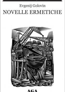 Evgenij Golovin - Novelle Ermetiche